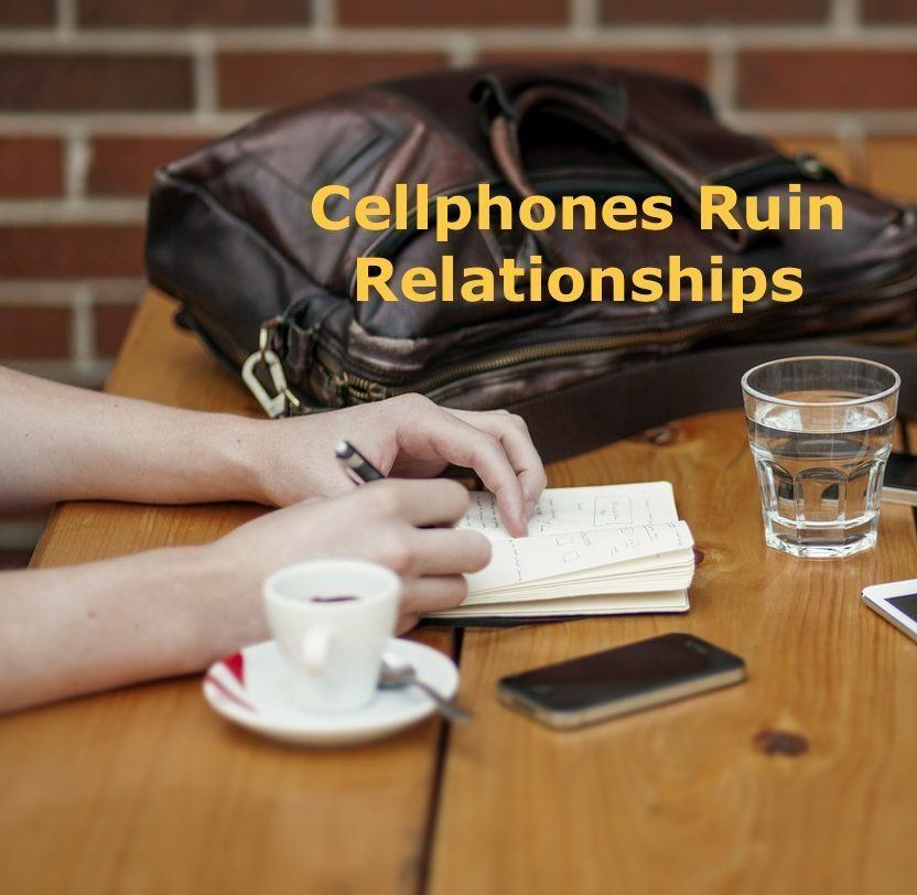 cellphones and tablets ruin relationships